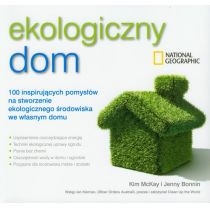 Produkt oferowany przez sklep:  Ekologiczny dom. 100 inspirujących pomysłów na stworzenie ekologicznego środowiska we własnym domu