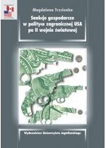 Produkt oferowany przez sklep:  Sankcje gospodarcze w polityce zagranicznej USA po II wojnie światowej