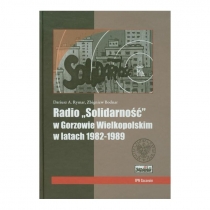 Produkt oferowany przez sklep:  Radio Solidarność W Gorzowie Wielkopolskim W Latach 1982-1989 + Cd