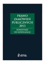 Produkt oferowany przez sklep:  Prawo zamówień publicznych 2013. Komentarz do nowelizacji