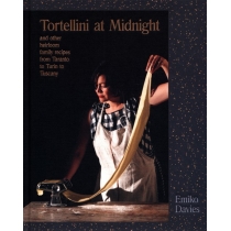 Produkt oferowany przez sklep:  Tortellini at Midnight AND other heirloom family recipes FROM Taranto to Turin to Tuscany