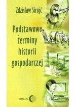 Produkt oferowany przez sklep:  Podstawowe terminy historii gospodarczej