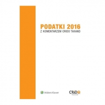 Produkt oferowany przez sklep:  Podatki 2016 Z Komentarzem Crido Taxand