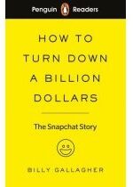 Produkt oferowany przez sklep:  Penguin Readers Level 2 How to Turn Down a Billion Dollars. The Snapchat Story