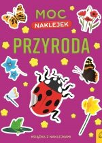 Produkt oferowany przez sklep:  Książka Moc naklejek. Przyroda