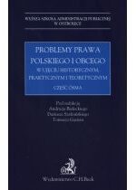 Produkt oferowany przez sklep:  Problemy prawa polskiego i obcego w ujęciu historycznym