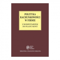 Produkt oferowany przez sklep:  Polityka Rachunkowości W Firmie Z Komentarzem Do Planu Kont