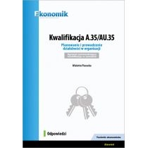 Produkt oferowany przez sklep:  Kwalifikacja A.35/AU.35. Planowanie i prowadzenie działalności w organizacji. Egzamin potwierdzający kwalifikacje w zawodzie