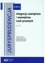 Produkt oferowany przez sklep:  Integracja zewnętrzna i wewnętrzna nauk prawnych. Jurysprudencja 3/2014. Część 2