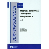 Produkt oferowany przez sklep:  Integracja zewnętrzna i wewnętrzna nauk prawnych. Jurysprudencja 3/2014. Część 2