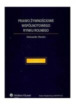 Produkt oferowany przez sklep:  Prawo żywnościowe wspólnotowego rynku rolnego