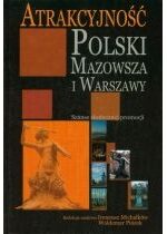 Produkt oferowany przez sklep:  Atrakcyjność Polski Mazowsza i Warszawy