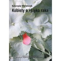 Produkt oferowany przez sklep:  Kobiety a ryzyko raka