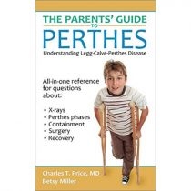Produkt oferowany przez sklep:  The Parent's Giude To Perthes: Understanding Legg-Calve-Perthes Disease