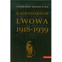 Produkt oferowany przez sklep:  Kalendarium Lwowa 1918-1939