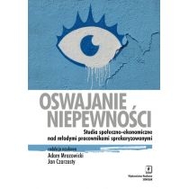 Produkt oferowany przez sklep:  Oswajanie niepewności