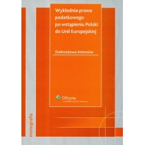 Produkt oferowany przez sklep:  Wykładania prawa podatkowego po wstąpieniu Polski do Unii Europejskiej