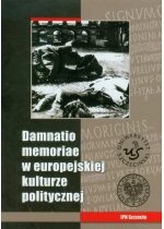 Produkt oferowany przez sklep:  Damnatio Memoriae W Europejskiej Kulturze Politycznej