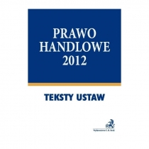 Produkt oferowany przez sklep:  Prawo Handlowe 2012