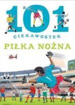 Produkt oferowany przez sklep:  Piłka nożna. 101 ciekawostek