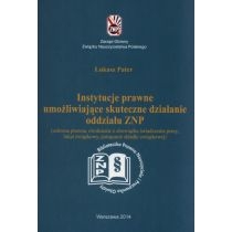 Produkt oferowany przez sklep:  Instytucje prawne umożliwijące skuteczne działanie oddzialu ZNP