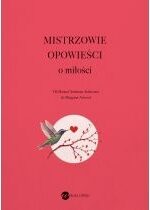 Produkt oferowany przez sklep:  Mistrzowie opowieści. O miłości