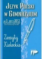 Produkt oferowany przez sklep:  Język Polski w Gimnazjum nr 3 2011/2012 Zeszyty Kieleckie
