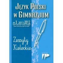 Produkt oferowany przez sklep:  Język Polski w Gimnazjum nr 3 2011/2012 Zeszyty Kieleckie
