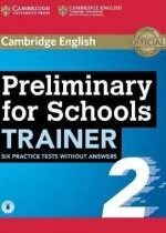 Produkt oferowany przez sklep:  Preliminary for Schools Trainer 2 Six Practice Tests without Answers with Audio
