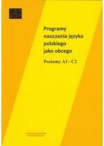 Produkt oferowany przez sklep:  Programy nauczania j. polskiego jako obcego A1-C2