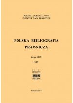 Produkt oferowany przez sklep:  Polska bibliografia prawnicza. Zeszyt XLIX 2013