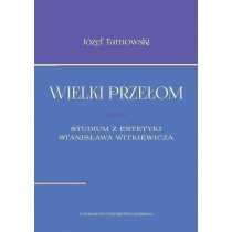 Produkt oferowany przez sklep:  Wielki Przełom Studium Z Estetyki Stanisława Witkiewicza