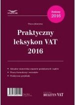 Produkt oferowany przez sklep:  Praktyczny Leksykon Vat 2016