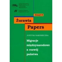 Produkt oferowany przez sklep:  Migracje międzynarodowe a rozwój państwa zeszyt 9