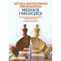 Produkt oferowany przez sklep:  Sztuka skutecznego prowadzenia mediacji i negocjacji. Zagadnienia psychologiczne i komunikacyjne