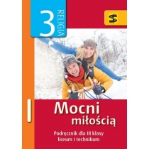 Produkt oferowany przez sklep:  Mocni miłością. Religia. Podręcznik dla 3 klasy liceum i technikum