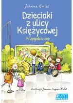 Produkt oferowany przez sklep:  Dzieciaki z ulicy Księżycowej. Przygoda w zoo