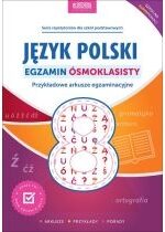 Produkt oferowany przez sklep:  Język polski. Egzamin ósmoklasisty. Przykładowe arkusze egzaminacyjne