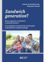 Produkt oferowany przez sklep:  Sandwich generation? Wzory wsparcia w rodzinach trzypokoleniowych