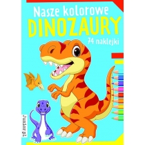 Produkt oferowany przez sklep:  Nasze kolorowe dinozaury