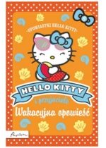 Produkt oferowany przez sklep:  Wakacyjna opowieść hello kitty i przyjaciele