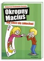 Produkt oferowany przez sklep:  Okropny Maciuś nie chce się zakochać