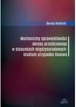 Produkt oferowany przez sklep:  Mechanizmy sprawiedliwości okresu przejściowego w stosunkach międzynarodowych