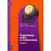 Produkt oferowany przez sklep:  Organizacja pracy w hotelarstwie. Część 2