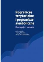 Produkt oferowany przez sklep:  Pogranicze terytorialne i pogranicze symboliczne