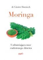 Produkt oferowany przez sklep:  Moringa uzdrawiająca moc cudownego drzewa