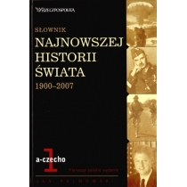 Produkt oferowany przez sklep:  Słownik najnowszej historii świata 1900-2007. Tom 1: a-czecho