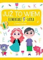 Produkt oferowany przez sklep:  Już to wiem. Elementarz 5-latka z naklejkami