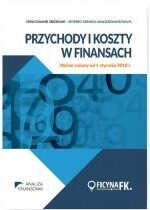 Produkt oferowany przez sklep:  Przychody i koszty w finansach Ważne zmiany od 1 stycznia 2018 r.