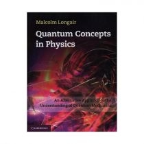 Produkt oferowany przez sklep:  Quantum Concepts In Physics An Alternative Approach To The Understanding Of Quantum Mechanics